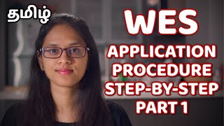 WES Application StepbyStep  Register for WES  ECA Explained in Tamil  Abi amp Parithi [upl. by Brew330]