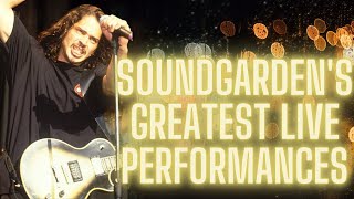 Soundgardens Greatest Live Performances Part 1 [upl. by Yatnahs]