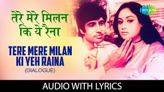 Tere Mere Milan Ki Yeh Raina with lyrics तेरे मेरे मिलन की ये  Amitabh Bachchan  Lata Mangeshkar [upl. by Nowell]