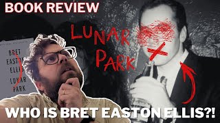 Who is Bret Easton Ellis  Lunar Park  📚 Book Review [upl. by Gillman718]