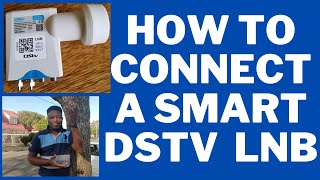 How to connect a smart dstv lnb your DStv specialist South Africa explora connection [upl. by Cheyney882]