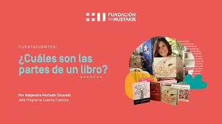 Cuentacuentos ¿Cuáles son las partes de un libro  Fundación Mustakis [upl. by Korry]