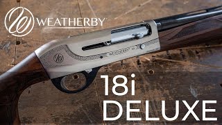 Weatherby 18i Deluxe Product Video [upl. by Zenas]