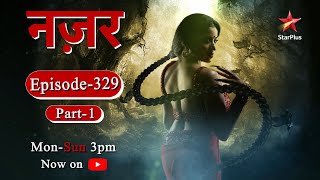 Nazar  Season 1  Episode  329  Part 1 [upl. by Htehpaj]