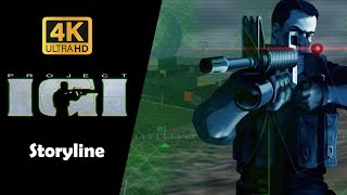 Project IGI Complete Storyline Explained with Timeline  4K 60fps [upl. by Mccord169]