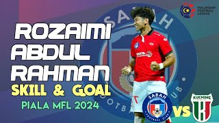 ROZAIMI SKILL N GOAL SABAH FC 2 VS KUCHING CITY FC [upl. by Sitra735]