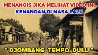 Napak Tilas Jombang Kota Kenangan Tempo Dulu [upl. by Elatnahc143]