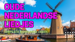 De Beste Nederlandstalige Liedjes  Oude Nederlandse Liedjes  Compilatie Nederlandse Liedjes [upl. by Hyacinthie]