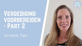 Voorbereiden op EINDPRESENTATIE  part 2  Verdediging  afstudeerzitting  SCRIPTIE TIPS [upl. by Ydner234]