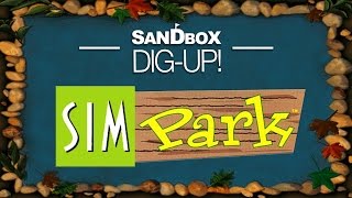 A Sandbox Digup SimPark [upl. by Marney]