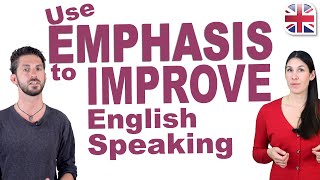 How to Add Emphasis in English  Improve Your Spoken English [upl. by Wagner]