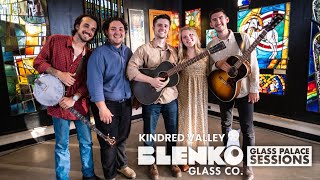 Blenko  Glass Palace Session  Kindred Valley [upl. by Neely]