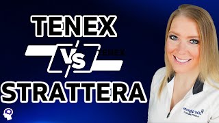 Which ADHD Medication Is Best Comparing Tenex Vs Strattera [upl. by Tiphane]