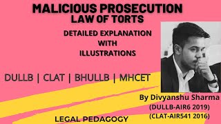 Malicious Prosecution  Law of Torts  DULLB  BHULLB  CLAT [upl. by Esila795]