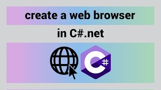 How To Create A Web Browser In C visual studio [upl. by Ummersen]