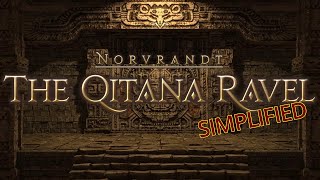 FFXIV Simplified  The Qitana Ravel [upl. by Beker]