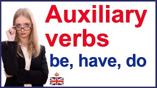 Auxiliary verbs Helping verbs  English grammar lesson [upl. by Ehcar490]