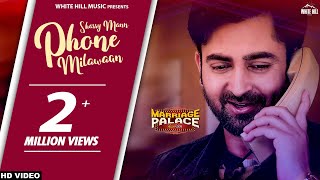 Phone Milawaan Full Song Sharry Mann [upl. by Jay]