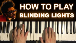 The Weeknd  Blinding Lights Piano Tutorial Lesson [upl. by Loredo]