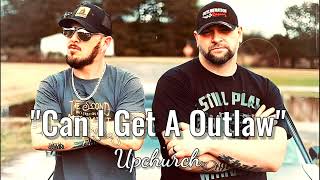 Ryan Upchurch quotCan I get a Outlaw” OFFLINE MUSIC VIDEO [upl. by Calvo]