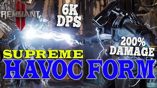 REMNANT 2  SUPREME ARCHON  Highest DPS Havoc Form Build  APOCALYPSE [upl. by Annayd]