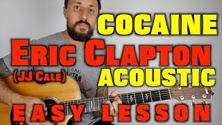 Cocaine By Eric clapton  JJ Cale easy lesson [upl. by Noda]