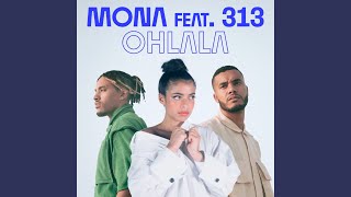 Ohlala feat 313 [upl. by Farron255]