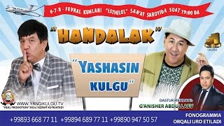 Handalak  Yashasin kulgu nomli konsert dasturi 2015 [upl. by Yort]