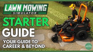 Lawn Mowing Simulator  Starter amp Career Guide [upl. by Anol]