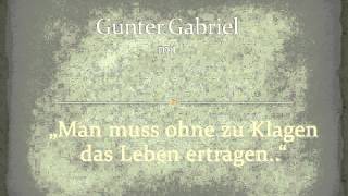 Gunter Gabriel Man muss ohne zu Klagen [upl. by Zetram191]