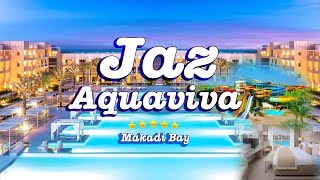 JAZ Aquaviva  Unforgettable Luxury Resort in Makadi Bay Hurghada Egypt [upl. by Gustav77]