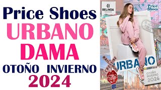 CATALOGO PRICE SHOES URBANO OTOÑO INVIERNO 2024 [upl. by Oneladgam]