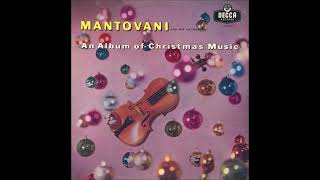 Mantovani And His Orchestra An Album of Christmas Music 1958 [upl. by Namra821]