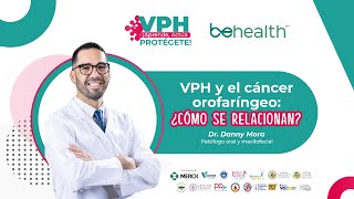 VPH y el cáncer orofaríngeo ¿Cómo se relacionan [upl. by Ajnotal]