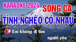 Tình Nghèo Có Nhau Karaoke Song Ca Nhạc Sống  Phối Mới Dễ Hát  Nhật Nguyễn [upl. by Margherita258]