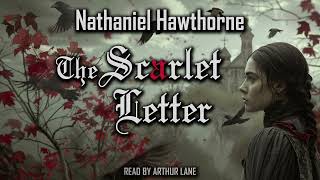 The Scarlet Letter by Nathaniel Hawthorne The Custom House Introductory to The Scarlet Letter [upl. by Melcher]