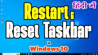 How to Restart amp Reset Taskbar in Windows 10 PC or Laptop  Hindi [upl. by Artima]