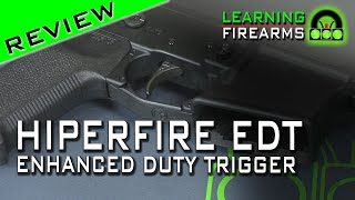 Hiperfire EDT Enhanced Duty Trigger Review and Installation Ep 1501 [upl. by Greenman]