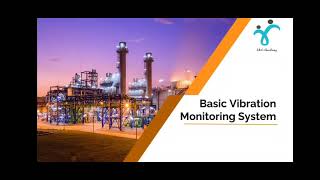 Basics of Vibration Monitoring System Bentley Nevada 3500‎Instrument and Control Academy [upl. by Salter]