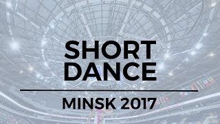 Arina USHAKOVA  Maxim NEKRASOV RUS  Short Dance MINSK 2017 [upl. by New]