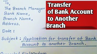 Application to Bank Manager for Transfer of Bank Account to Another Branch  English [upl. by Anahir]