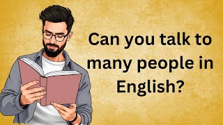 How to speak English well  Graded Reader  Improve Your English Accent  English Learning Advice [upl. by Burley]