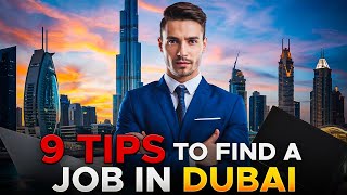 9 Tips to find a Job in Dubai  How to find a Job in Dubai  Nabeel Asim [upl. by Kilgore477]