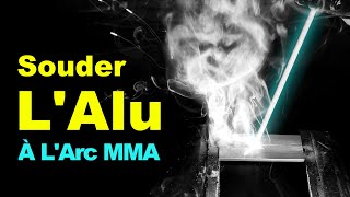 ☑️ Souder lAluminium à larc MMA  Possible [upl. by Naivat]