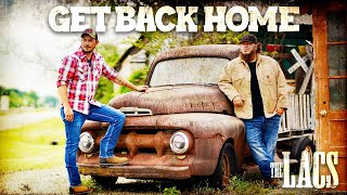 The Lacs  Get Back Home [upl. by Halsted238]