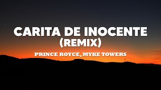 Prince Royce Myke Towers  Carita De Inocente  Remix LetraLyrics 🧡🧡 [upl. by Sherye]