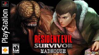 Resident Evil Survivor  Madhouse MOD PS1 [upl. by Aharon]