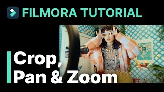 Crop Pan Zoom Filmora Tutorial [upl. by Enilemme]