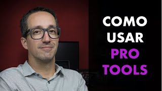 Cómo usar Pro tools tutorial en español [upl. by Radbourne]