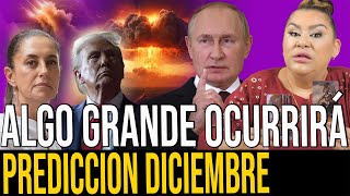 ALARMANTE LO QUE SUCEDERA EN EL MES DE DICIEMBRE PREDICCIONES [upl. by Sands]